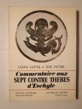 Liana Lupaș; Zoe Petre - Commentaire aux Sept contre Thebes d&#039;Eschyle