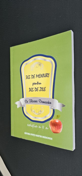 365 de meniuri pentru 365 de zile , EDITIA A II A &ndash; Floarea Damaschin