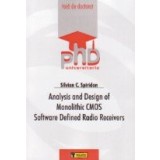 Analysis and Design of Monolithic CMOS Software Defined Radio Receivers