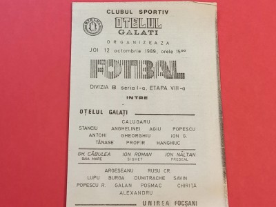 Program meci fotbal &amp;quot;OTELUL&amp;quot; GALATI - &amp;quot;UNIREA&amp;quot;FOCSANI (12.10.1989) foto