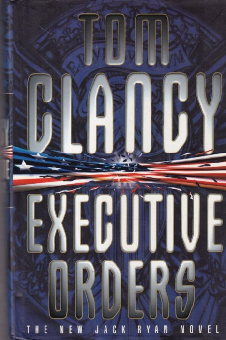 Tom Clancy - Executive Orders