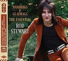 Rod Stewart Handbags Gladrags: The Essential Rod Stewart 3cd