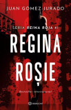Regina rosie - Philippa Gregory - Bookzone