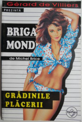 Gradinile placerii &amp;ndash; Michel Brice foto