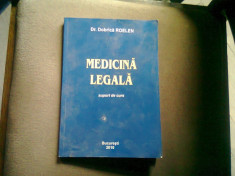 MEDICINA LEGALA. SUPORT DE CURS - DOBRICA ROELEN foto