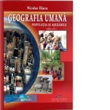 Geografia umana. Populatia si asezarile