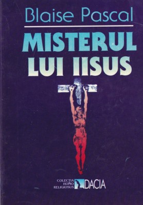 Blaise Pascal - Misterul lui Iisus foto