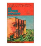Dinis Machado - Ce spune Molero - 112597
