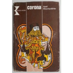 Corona &ndash; Adolf Meschendorfer