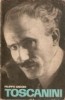 Filippo Sacchi - Toscanini. Un secol de muzică
