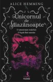 Unicornul de Miazănoapte - Paperback brosat - Alice Hemming - Polirom