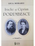 Leca Morariu - Iraclie si Ciprian Porumbescu, vol. 1 (Editia: 2014)