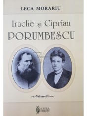 Leca Morariu - Iraclie si Ciprian Porumbescu, vol. 1 (Editia: 2014) foto