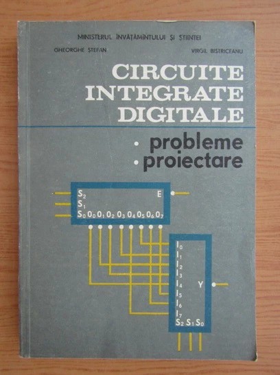 CIRCUITE INTEGRATE DIGITALE / 1992 PROBLEME , PROIECTARE