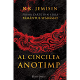 Păm&acirc;ntul sfăr&acirc;mat (#1). Al Cincilea Anotimp - N.K. Jemisin