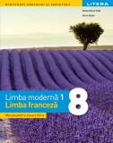 Cumpara ieftin Limba modernă 1 - Limba franceză. Manual. Clasa a VIII-a, Clasa 8, Limba Franceza, Litera