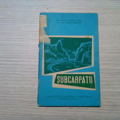 SUBCARPATII - Victor Tufescu, C. Mocanu - 1962, 74 p.