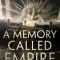 A Memory Called Empire