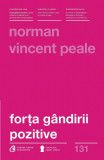 Forta gandirii pozitive | Norman Vincent Peale