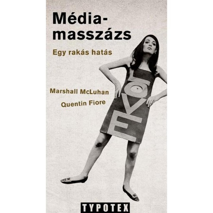 M&eacute;diamassz&aacute;zs - Marshall McLuhan