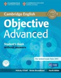 Objective Advanced Student&#039;s Book without answers with CD-ROM - Paperback brosat - Annie Broadhead, Felicity O&#039;Dell - Cambridge