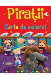 Piratii. Carte de colorat - Brown Watson