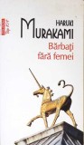 BARBATI FARA FEMEI-HARUKI MURAKAMI-267656
