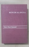 Mineralogia. Una introduccion al estudio de minerales y cristales - Edward Kraus