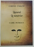 LAUTARUL ( CAMIL PETRESCU ) , ORATORIU DRAMATIC IN 4 SCENE de CORNEL TARANU , 2015, CONTINE PARTITURI CU TEXT