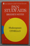BRODIE &#039;S NOTES ON WILLIAM SHAKESPEARE &#039;S OTHELLO , THE COMPLETE GUIDE TO EXAM SUCCES , 1976