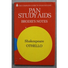 BRODIE &#039;S NOTES ON WILLIAM SHAKESPEARE &#039;S OTHELLO , THE COMPLETE GUIDE TO EXAM SUCCES , 1976