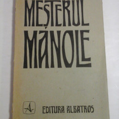 MESTERUL MANOLE - ( autograf si dedicatie Emil Chendea )
