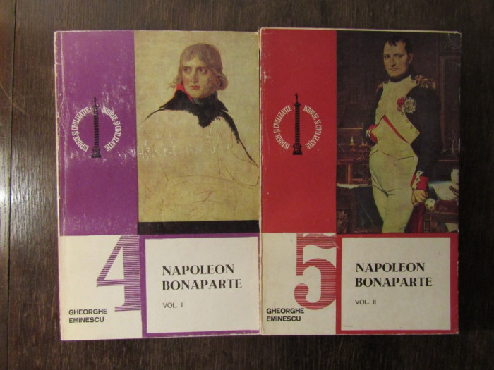 GHEORGHE EMINESCU - NAPOLEON BONAPARTE ( 2 VOL )