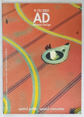 ARHITEXT DESIGN , REVISTA , SUBIECT : SPATIUL PUBLIC , SPATIUL COMUNITAR , NR. 9-10 , 2001 foto