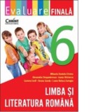 Evaluare finala clasa a VI-a. Limba si literatura romana