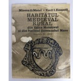 Mircea D. Matei; Emil I. Emandi - Habitatul medieval rural din Valea Moldovei
