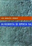 Ion Horatiu Crisan - Burebista si epoca sa, STIINTIFICA SI ENCICLOPEDICA