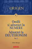 Omilii și adnotări la Numere &bull; Adnotări la Deuteronom (Vol. 1) - Paperback brosat - Origen - Polirom