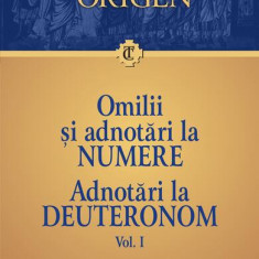 Omilii și adnotări la Numere • Adnotări la Deuteronom (Vol. 1) - Paperback brosat - Origen - Polirom