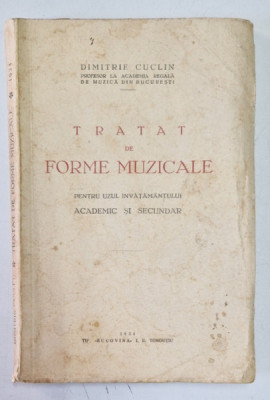 TRATAT DE FORME MUZICALE de DIMITRIE CUCLIN , 1934 , PREZINTA SUBLINIERI foto