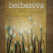 Invierea lui Mozart. Boala neagra- Nina Berberova