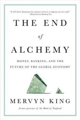 The End of Alchemy: Money, Banking, and the Future of the Global Economy foto