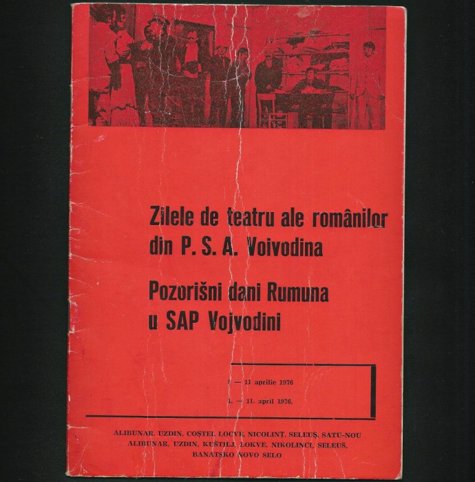 ZILELE DE TEATRU ALE ROM&Acirc;NILOR DIN P.S.A. VOIVODINA - SERBIA - BANATUL S&Acirc;RBESC