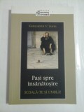 SCOALA-TE SI UMBLA: PASI SPRE INSANATOSIRE - KONSTANTIN V. ZORIN
