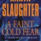 A Faint Cold Fear: A Grant County Thriller