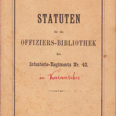 HST C1061 Statuten fur die Offiziers-Bibliothek 1887 Reg 43 Inf Caransebeș