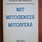 Mit, mitogeneza, mitosfera - Victor Kernbach