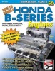 How to Rebuild Honda B-Series Engines