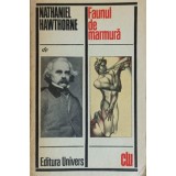 FAUNUL DE MARMURA-NATHANIEL HAWTHORNE-216136