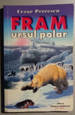 Fram, ursul polar - Cezar Petrescu foto
